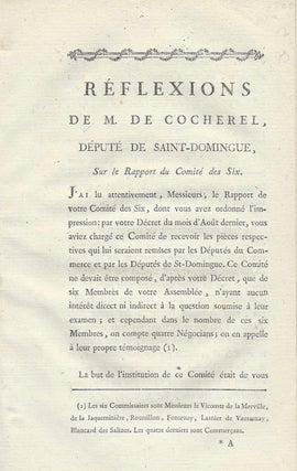 Item #1053 [Caption title:] Réflexions de M. de Cocherel, Député de Saint-Domingue, Sur le...
