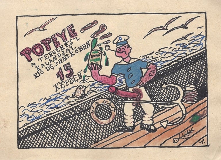 Item #1085 Popeye a tengerész kalandjai 15 képben. [Adventures of Popeye the Sailor in 15 Acts.]