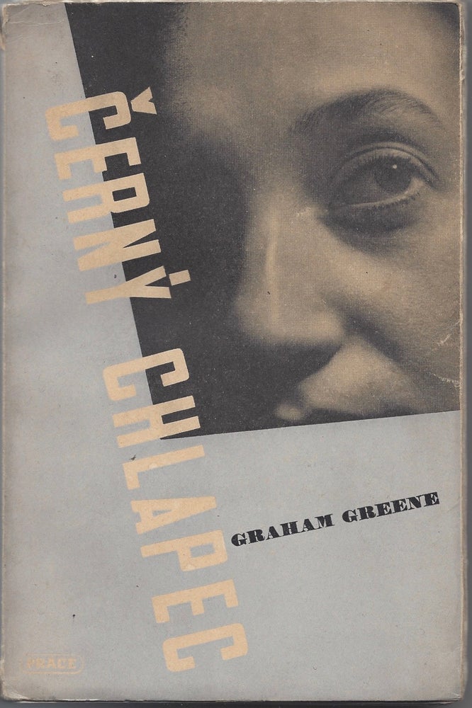 Item #1147 Cerny chlapec. / Černý chlapec. [Brighton Rock.]. Graham Greene.