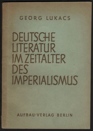 Deutsche Literatur im Zeitalter des Imperialismus. Eine Übersicht ihrer Hauptströmungen.
