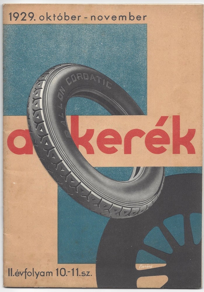 Item #1205 A kerék. 1929. október-november. II. évfolyam 10–11. szám. [The Wheel. October-November, 1929. 2nd Year, No. 11–12.]. Cover by, Róbert Berény, Pál Miklós.