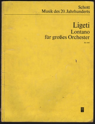 Item #130 Lontano. Für grosses Orchester. For full orchestra. György Ligeti