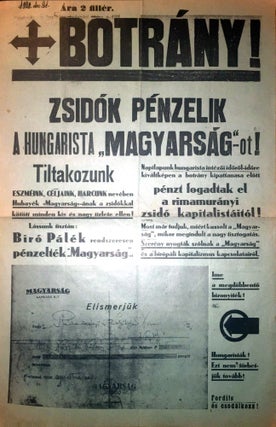 Item #1316 Botrány! Zsidok pénzelik a Hungarista “Magyarság”-ot! [Scandal! Jews Financing...