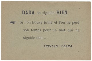 Item #1334 [Collection of 3 “Papillons Dada”:] “Dada ne signifie rien”; “Chaque...