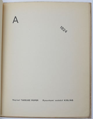 A. Napisal Tadeusz Peiper. Rysunkami ozdobil Kisling.
