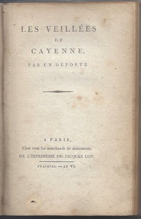 Item #1364 Les veillées de Cayenne, par un déporté. Francesco Soave, Pierre Auguste Marie Miger