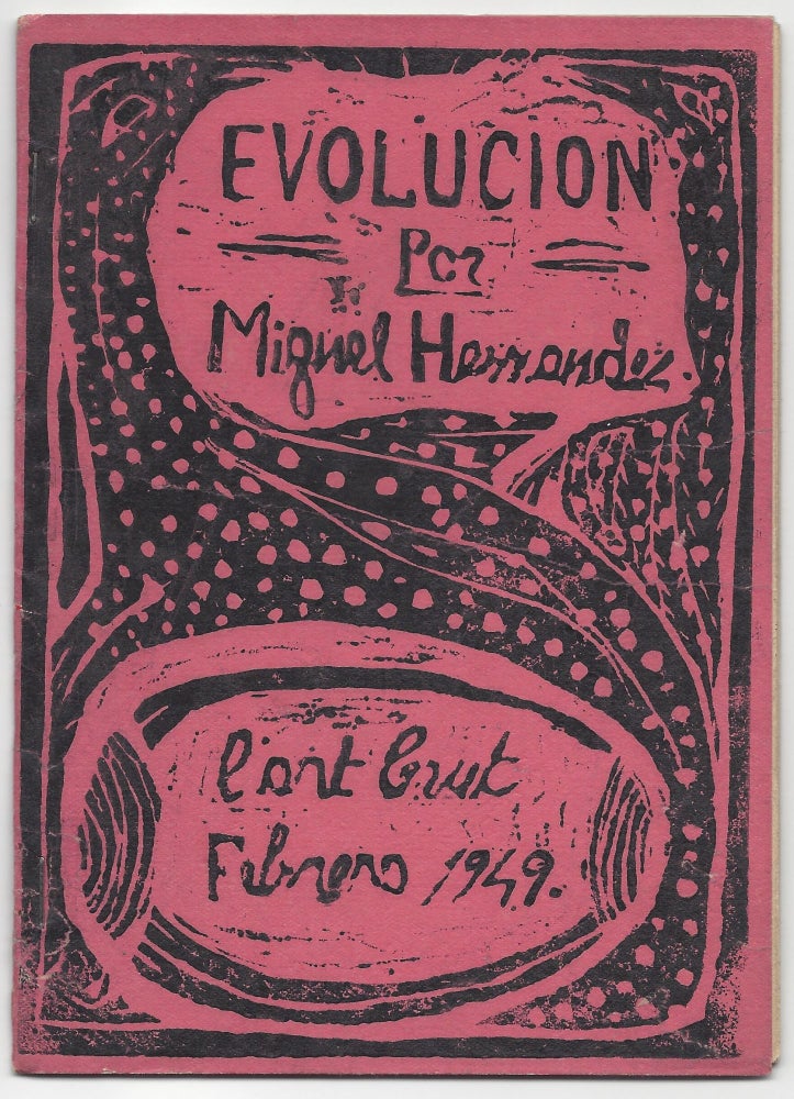 Item #1408 Evolution. Miguel Hernandez.