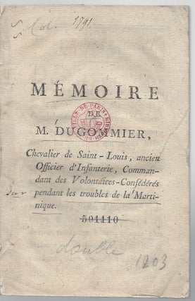 Item #1409 Mémoire de M. Dugommier, Chevalier de Saint-Louis, ancien Officier d’Infanterie,...