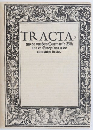 Item #1429 Tractatus de Duabus Sarmatiis Asiana et Europiana et de contentis in eis. Maciej...