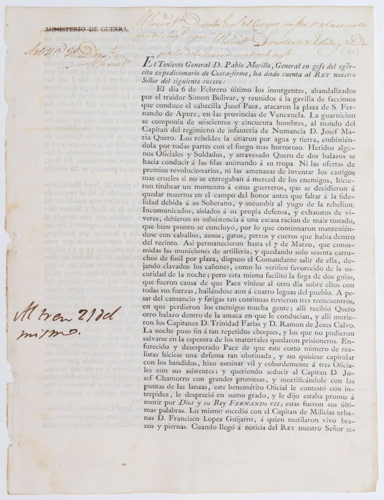 Item #1471 [Caption title:] El Teniente General D. Pablo Morillo, General en gefe del eg&eacute;rcito expedicionario de Costa-firme, ha dado cuenta al Rey nuestro Senor del siguiente suceso. ([Strikethrough:] Ministerio de Guerra.). Pablo Morillo.