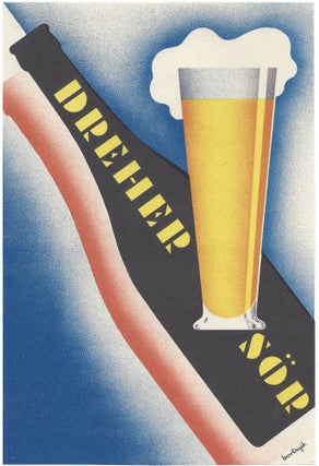 Item #1473 Dreher sör. [Dreher Beer.]. Sándor Bortnyik