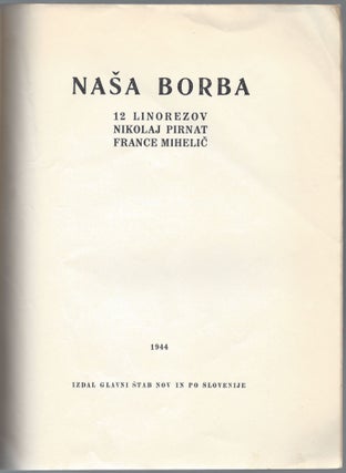 Nasa Borba. [Our Fight.]