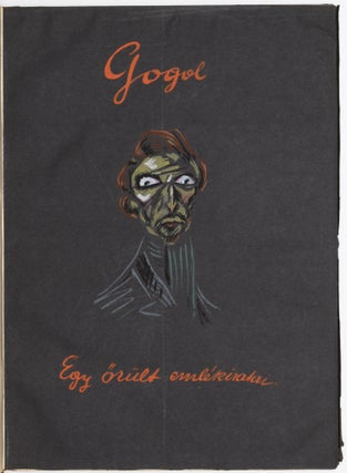 Item #1508 Egy örült emlékiratai. [Diary of a Madman.]. Gogol, Nikolai Vasilievich,...