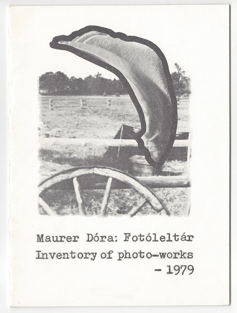 Item #1543 Fotóleltár. Inventory of Photo-Works – 1979. Dóra Maurer, afterword by, András Bán.