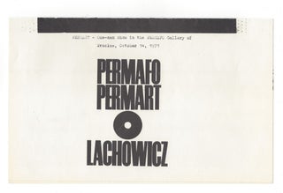 Permafo. Permart. Lachowicz. PERMART - One-man show in the PERMAFO Gallery of Wrocław, October 14, 1971.