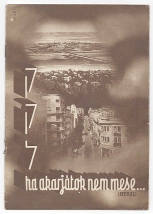 Item #1547 [Cover title:] Ha akarjátok nem mese. (Herzl) [In Hebrew:] KKL. [If you will it, it...