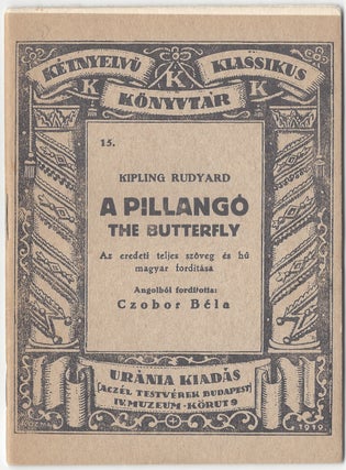 Item #1572 A Pillangó. The Butterfly. Az eredeti teljes szöveg és hű fordítása. Angolból...