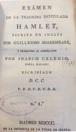 Item #1603 [Hamlet.] De la tragedia intitulada Hamlet, escrita inglés por Guillermo Shakespeare,...