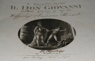Il Dissoluto Punito osia Il Don Giovanni. Dramma giocoso in due Atti posto in Musica da Wolfgang. Wolfgang Amadeus Mozart.
