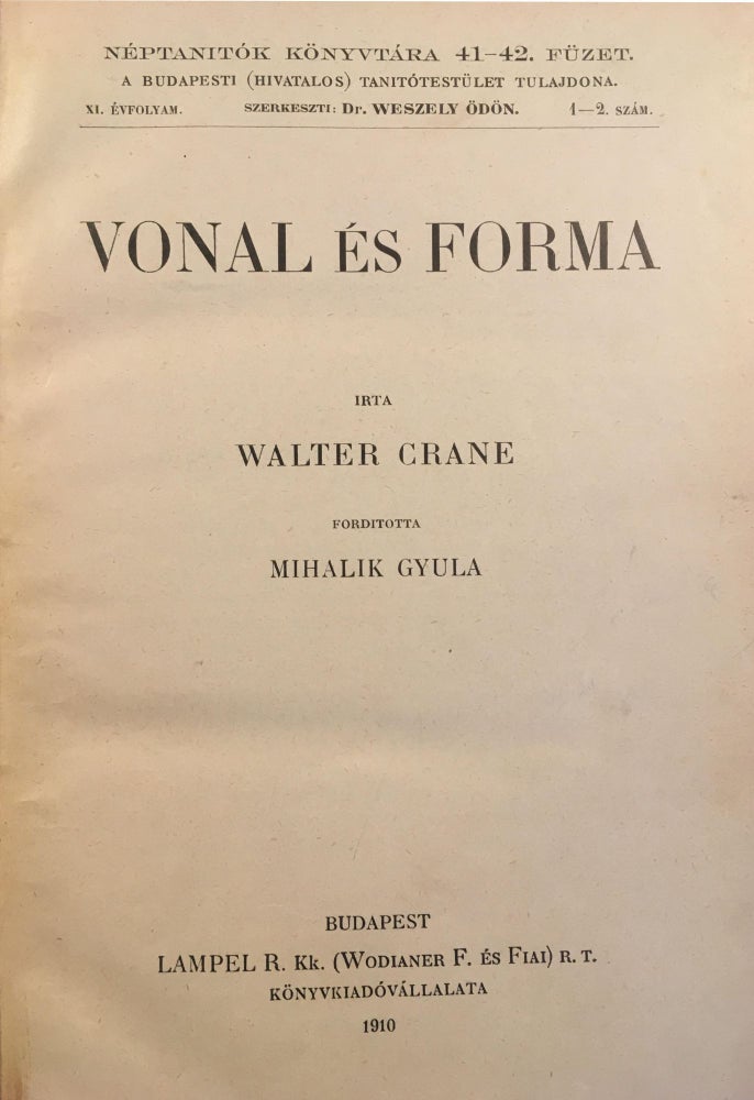 Item #1669 Vonal és forma. [Line and Form.]. Walter Crane.