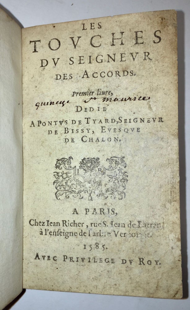 Item #1710 Les Touches du Seigneur des Accords. Premier [Second, Troisiesme] livre […]. [Bound with:] […]. Quatriesme livre [including Cagasanga]. [Bound with:] […]. Cinquiesme livre. […]. Étienne Tabourot.