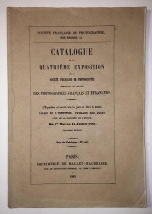 Item #1735 Catalogue de la quatrième exposition de la Société française de photographie....