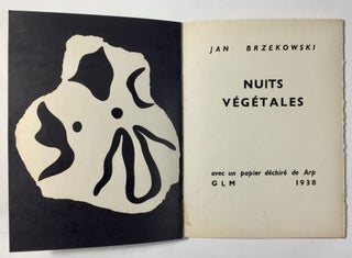 Item #1746 Nuits végétales. Avec un papier déchiré de Arp. Jan Brzekowski, Hans Arp