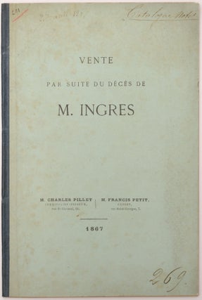 Item #1801 [Vente par suite de décès de M. Ingres. 1867.] Catalogue des tableaux dessins et...