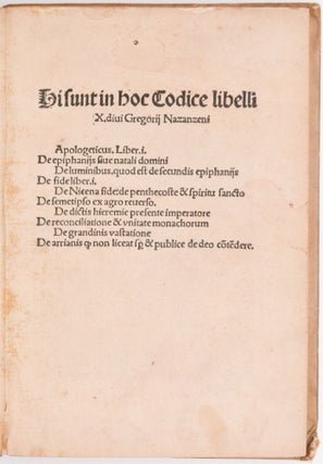 Item #1859 Hi sunt in hoc Codice libelli X. divi Gregorij Nazanzeni. Apologeticus. Liber i. De...