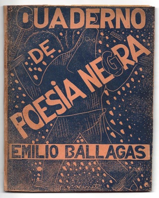 Item #1918 Cuaderno de Poesia Negra. [Black Poetry Notebook.]. Emilio Ballagas, Ernesto Gonzalez...
