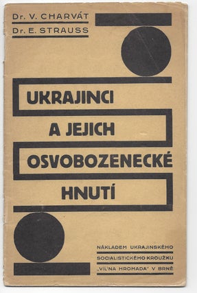 Item #1937 Ukrajinci aJejich Osvobozenecké Hnutí. [Ukranians and their Liberation Movement.]....
