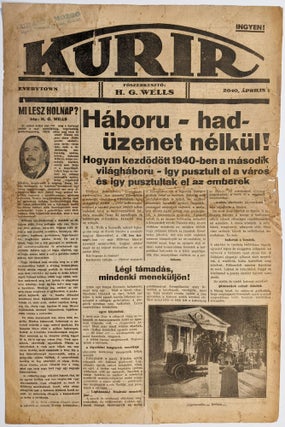 Item #1973 Kurir. Everytown. Főszerkesztő: H. G. Wells. 2040. Április 1. [Advertisement for H....