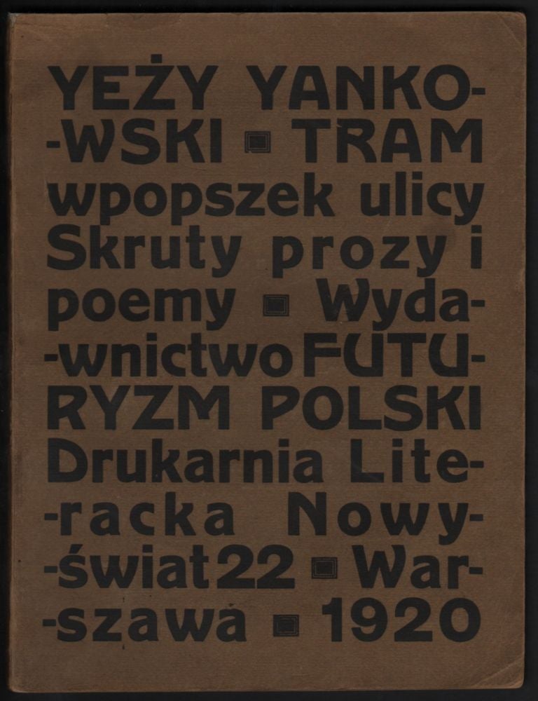 Item #20 Tram wpopszek ulicy. Skruty prozy i poemy. [Tram to the Other Side of the Street.]. Yeży Yankowski, Jerzy Jankowski.