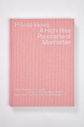 Item #2038 Private Views A High-Rise Panorama of Manhattan. Andi Schmied