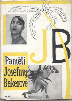 Item #2066 Pameti Josefiny Bakerove. [Remembering Josefine Baker.]. Marcel Sauvage