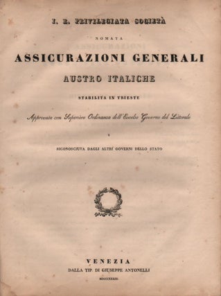 Item #211 I. R. privilegiata società nomata Assicurazioni Generali Austro Italiche stabilita in...