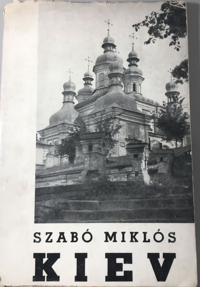 Item #2128 Kiev (Kyiv) Mit deutschem Auszug (with German extract). Szabó Miklós.
