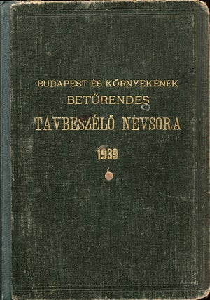 Item #2137 Telefonkönyv, 1939. A budapesti egységes hálózat (Budapest és környéke)...