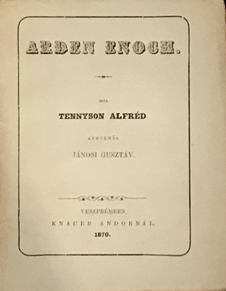 Item #2198 Arden Enoch. Tennyson Alfred.