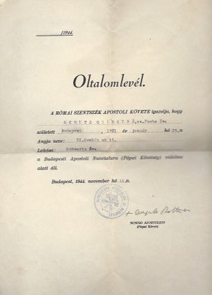 Item #2240 Letter Of Protection (“Oltalomlevel”) Issued To A Hungarian Jew and signed by The...