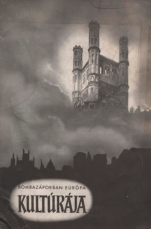 Item #2246 Bombazáporban Európa kultúrája (The culture of Europe in a bombshell). Oszkár Gehrig, Oscar.