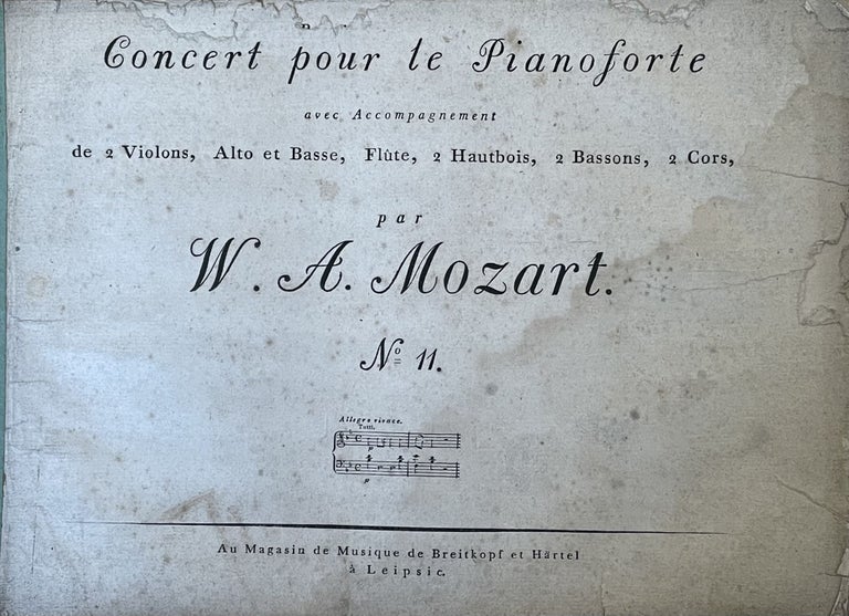 Item #2358 [Piano Concerto no. 18.] Concert pour le Pianoforte avec Accompagnement de 2 Violons, Alto et Basse, Flûte, 2 Hautbois, 2 Bassons, 2 Cors, par W. A. Mozart. No. 11. Wolfgang Amadeus Mozart.