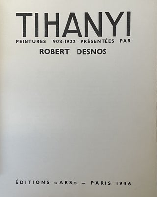 Item #2381 Tihanyi peintures 1908-1922. Robert Desnos