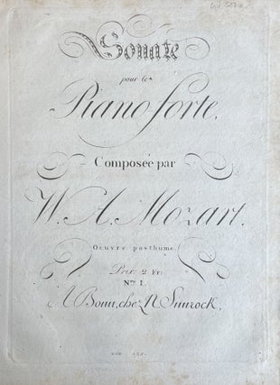 Item #2399 Sonate pour le Piano-Forte, Composée par W. A. Mozart. Oeuvre posthume. Prix: 2 Fr....