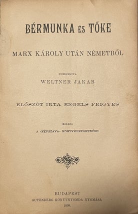 Item #2406 Bérmunka és tőke (Wage Labour and Capital). Karl Marx, Trans.: Jakab Waltner