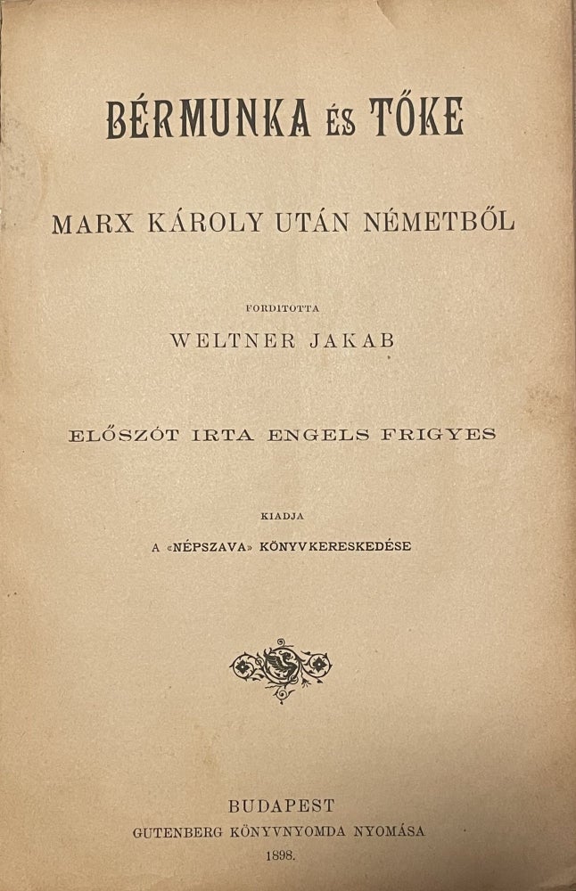 Item #2406 Bérmunka és tőke (Wage Labour and Capital). Karl Marx, Trans.: Jakab Waltner.