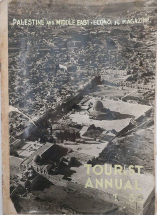 Preparation copy for Palestine and Middle East Economic Magazine - Tourist Annual 1938. Zoltan Kluger.