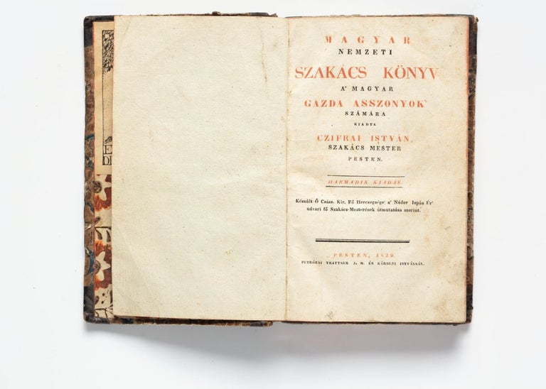 Item #2458 Magyar Nemzeti Szakács Könyv a ’Magyar Gazda Asszonyok’ számára (Hungarian National Cookbook for 'Hungarian Farmers). Czifrai István.