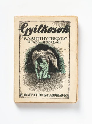 Item #2461 Gyilkosok (Killers). Frigyes Karinthy