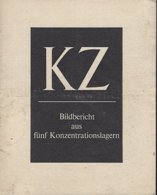 Item #25 KZ - Bildbericht aus fünf Konzentrationslagern